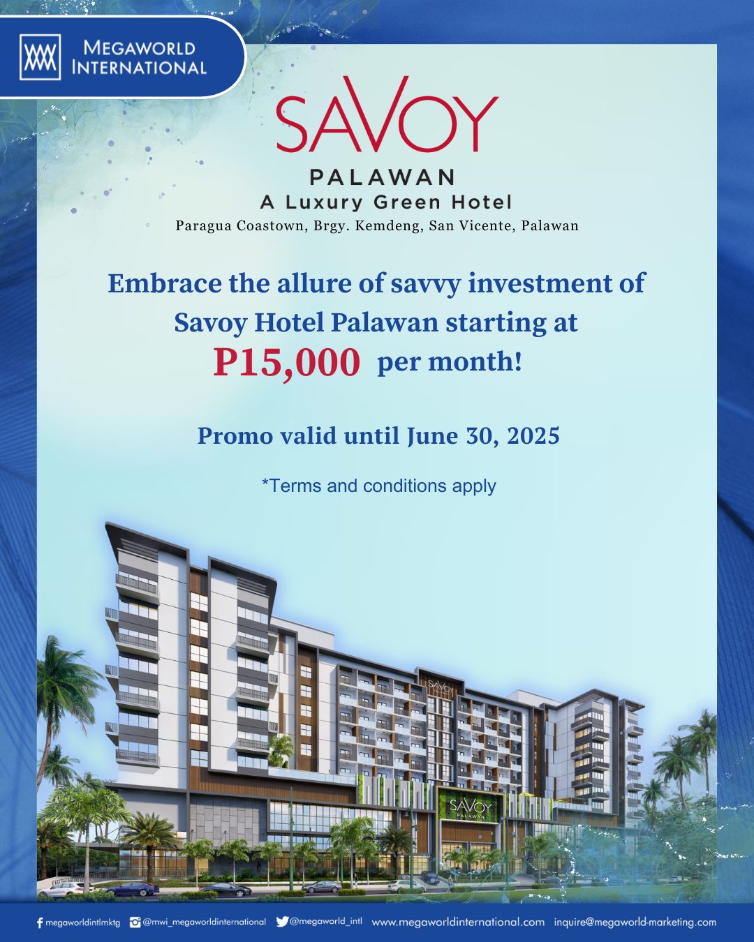 Megaworld International Promo Savoy Palawan June 30