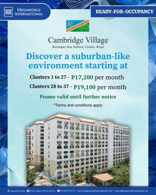 Megaworld International Promo for Cambridge Village Until Further Notice June 2025