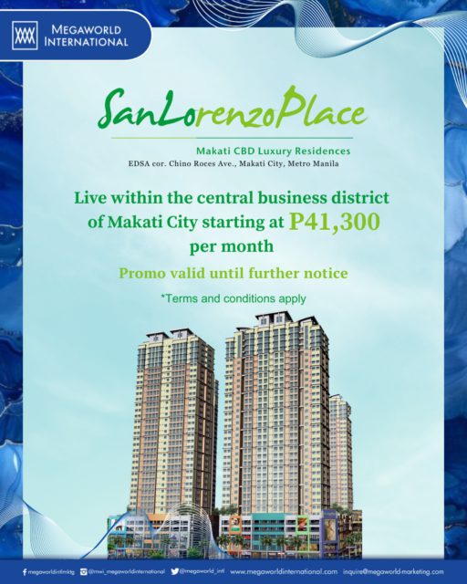 Megaworld International Promo for San Lorenzo Place Until Further Notice June 2025