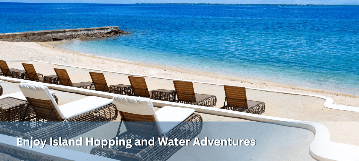 The Mactan Newtown - Enjoy Island Hopping and Water Adventures