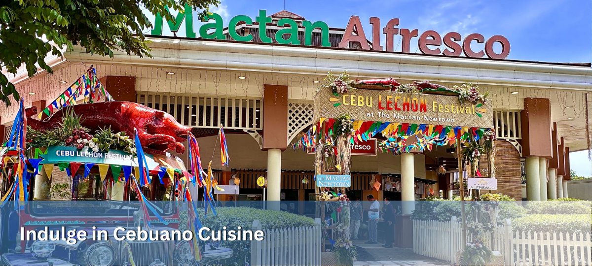 The Mactan Newtown - Indulge in Cebuano Cuisine
