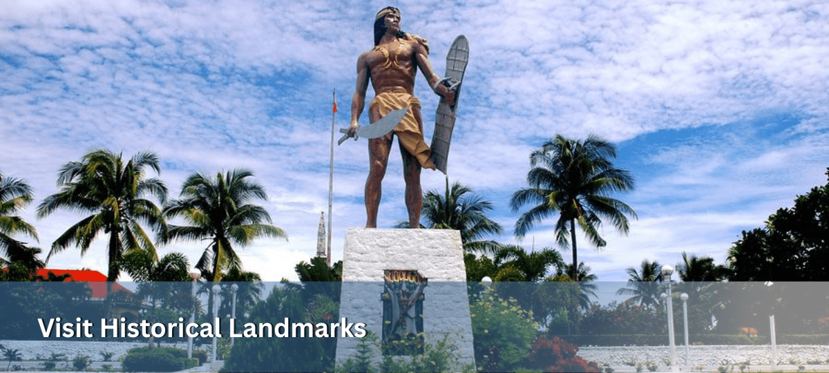 The Mactan Newtown - Visit Historical Landmarks