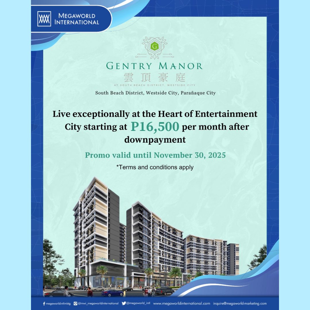 Megaworld International Gentry Manor Promo 112425