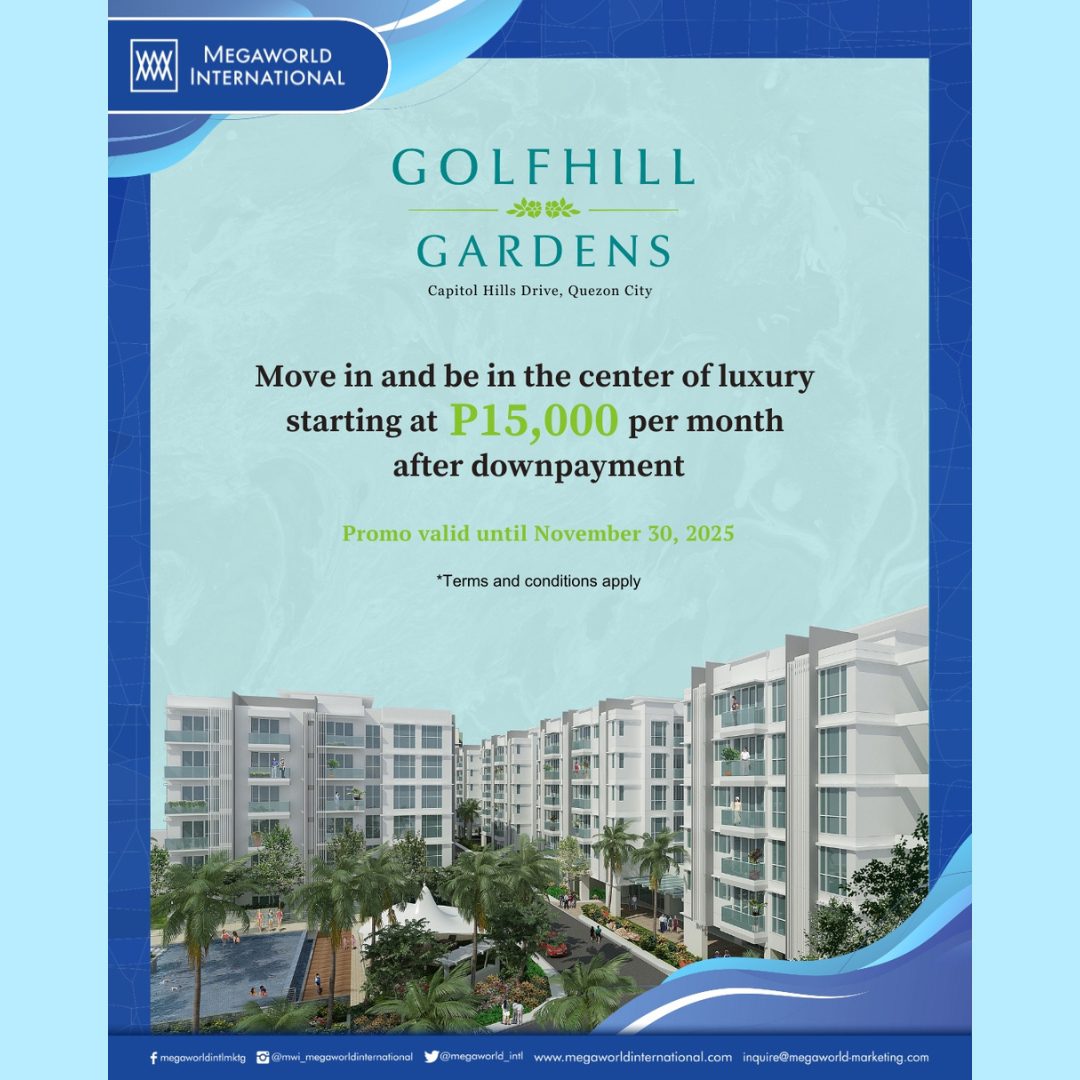Megaworld International Golhill Gardens Promo 112425