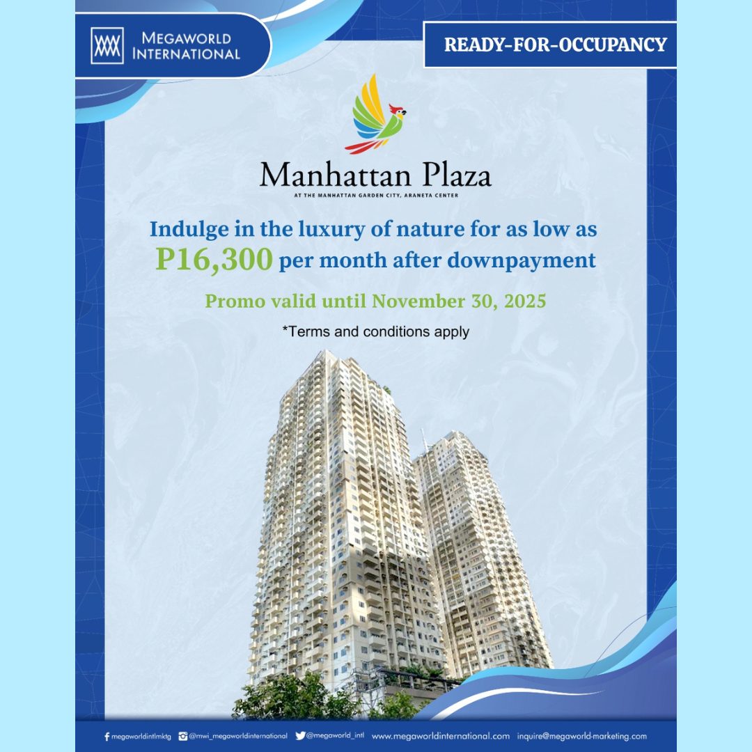Megaworld International Manhattan Plaza Promo 112425