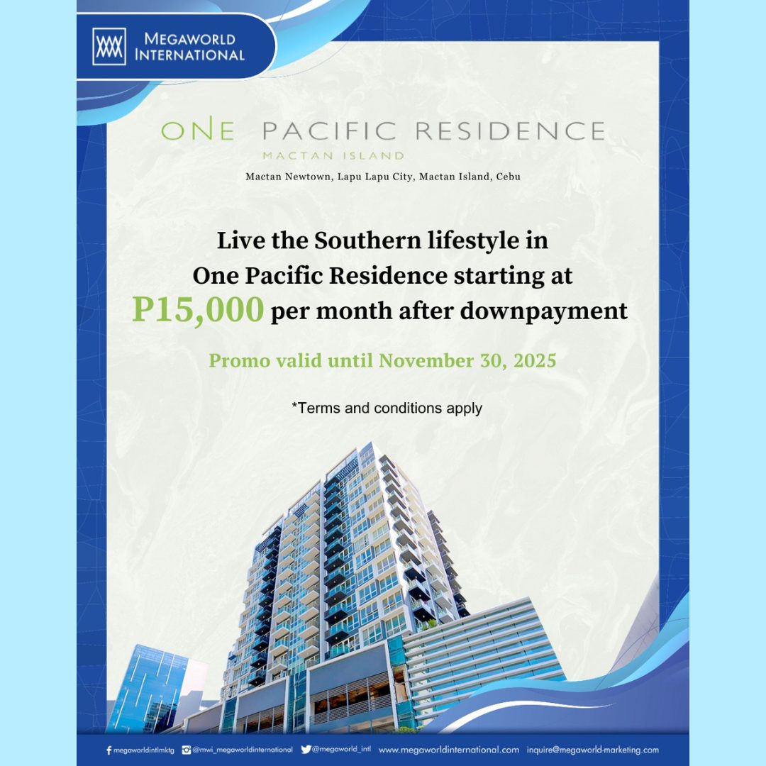 Megaworld International One Pacific Residence Promo 112425