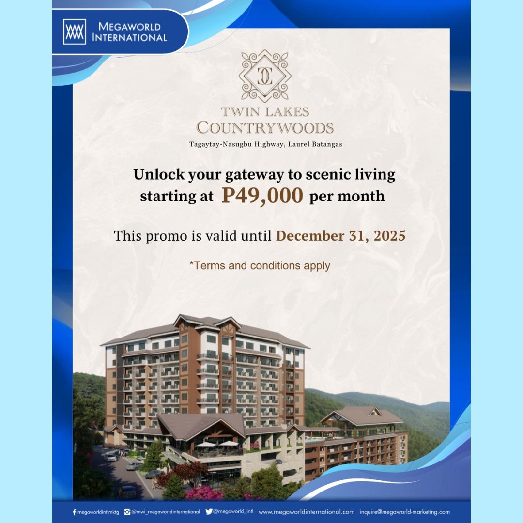 Megaworld International Twin Lakes Countrywoods Promo 112425